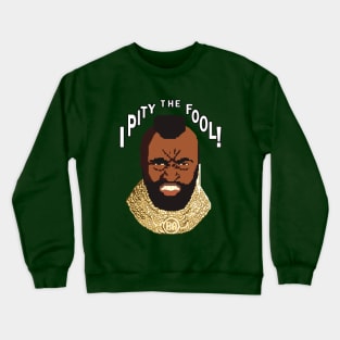 8-bit 80's - Mr. T Crewneck Sweatshirt